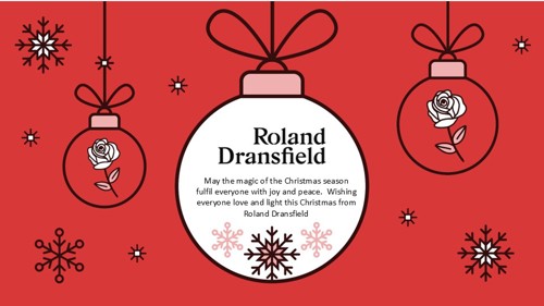 A Christmas bauble graphic reading 'Roland Dransfield - May the magic of the Christmas season fulfil everyone with joy and peace. Wishing everyone love and light this Christmas from Roland Dransfield.'