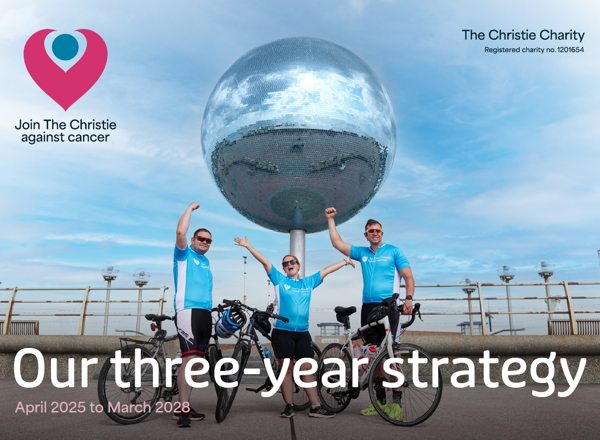 The Christie Charity Strategy - April 2025 to March 2028