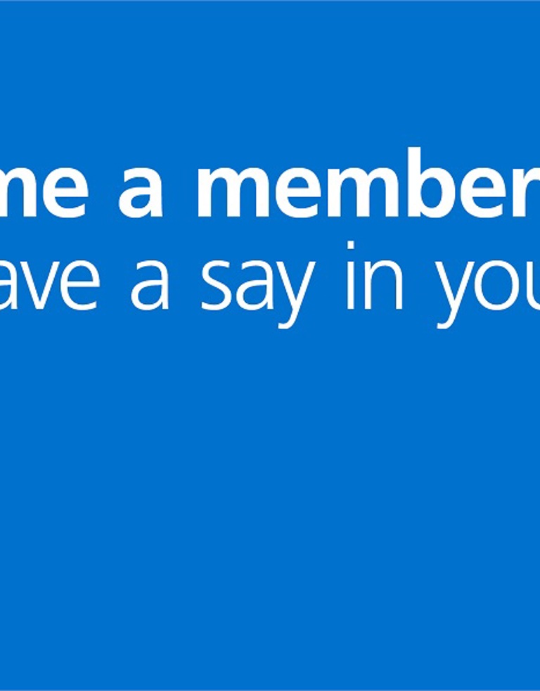 A graphic with a blue background and a speech bubble made up of people. Text to the right of the speech bubble reads, "Become a member and have a say in your Trust."